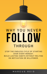 why you never follow through cover
